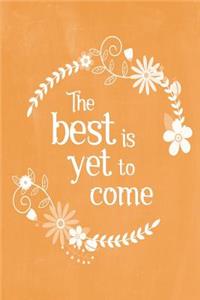 Pastel Chalkboard Journal - The Best Is Yet To Come (Orange)