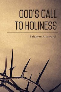 God's Call to Holiness - Second Edition