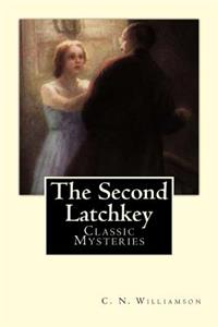 The Second Latchkey