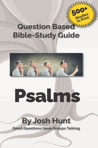 Question-based Bible Study Guide -- Psalms