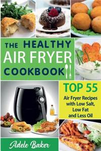 The Healthy Air Fryer Cookbook