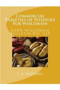 Commercial Varieties of Potatoes For Wisconsin