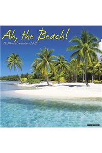 Ah the Beach! 2019 Wall Calendar