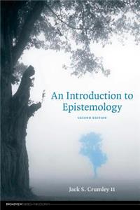 Introduction to Epistemology - Second Edition