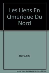 Les Liens En Amerique Du Nord, Volume 11