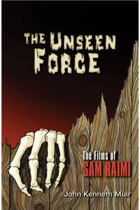 The Unseen Force