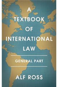 A Textbook of International Law