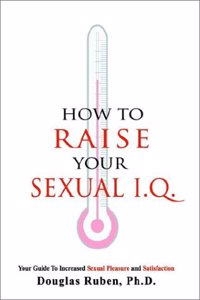 How to Raise Your Sexual I.Q.