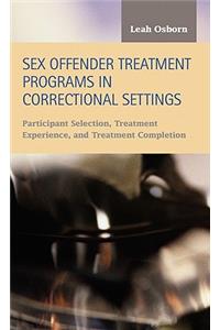 Sex Offender Treatment Programs in Correctional Settings