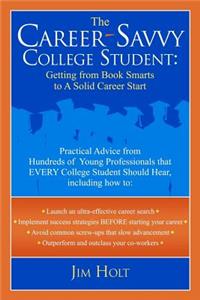 The Career-Savvy College Student