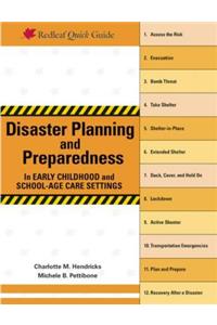 Disaster Planning and Preparedness in Early Childhood and School-Age Care Settings