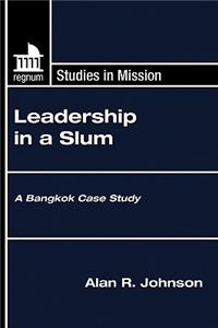 Leadership in a Slum