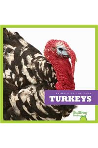 Turkeys