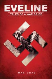 Eveline: Tales of a War Bride