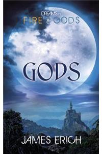 Dreams of Fire and Gods