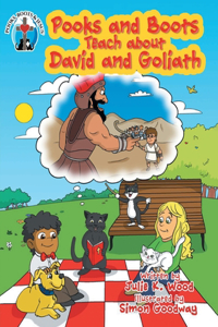 Pooks and Boots Teach about David and Goliath