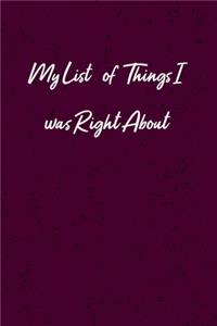 My list of things I was right about
