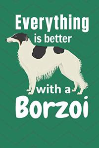 Everything is better with a Borzoi