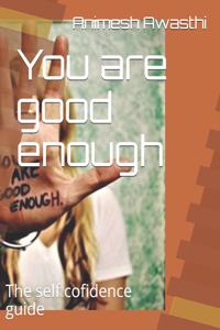 You are good enough