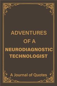 Adventures of a Neurodiagnostic Technologist
