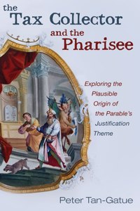 Tax Collector and the Pharisee