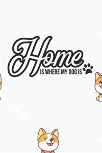Home is Where My Dog Is Notebook