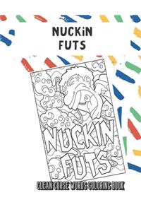Nuckin Futs Clean Curse Words Coloring Book