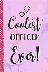 Coolest Officer Ever!