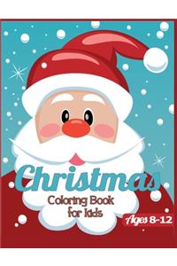 Christmas Coloring Book for Kids Ages 8-12