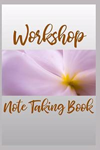 Workshop Note Taking Book