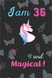 I am 36 and Magical