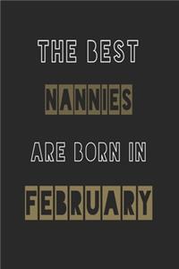 The Best nannies are born in February journal