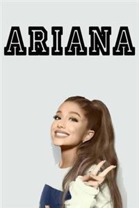 Ariana Grande Notebook