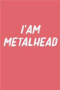 i'am metalhead