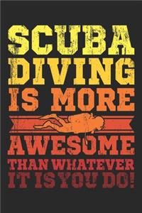 Scuba Diving Is More Awesome Than Whatever It Is You Do!