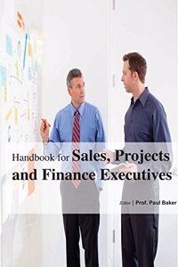 HANDBOOK FOR SALES, PROJECTS AND FINANCE EXECUTIVES