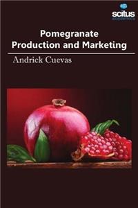 Pomegranate Production & Marketing