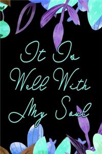 It Is Well With My Soul