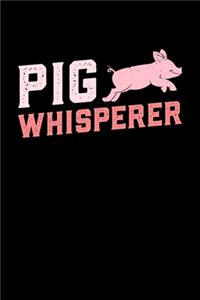 Pig whisperer