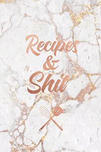 Recipes & Shit