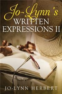 Jo-Lynn's Written Expressions II