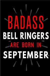 Badass Bell Ringers Are Born In September