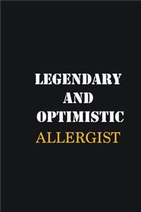 Legendary and Optimistic Allergist