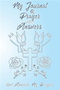 My Journal Of Prayers And Answers God Answers My Prayers