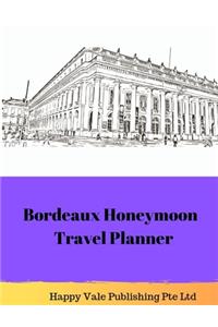 Bordeaux Honeymoon Travel Planner