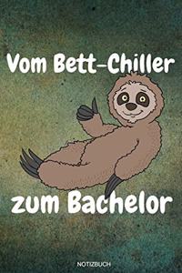 Vom Bett-Chiller zum Bachelor