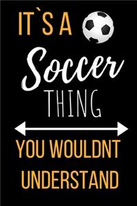 It`s a Soccer Thing