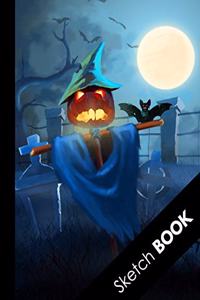 Sketch Book: Scary Halloween Gifts: Large Blank Sketchbook: Perfect For Sketching Drawing and Crayon Coloring, Awesome Pumpkin Scarecrow Bats and Full Moon