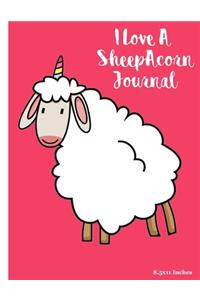 I Love A Sheep A Corn Journal: Cute Wide Ruled Primary Composition Blank Line Paper Notebook For Everyone That Enjoys Creative Writing and Sketching 8.5x11