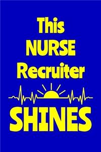 This Nurse Recruiter Shines